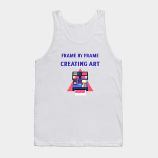 Frame by frame, creating art Tank Top